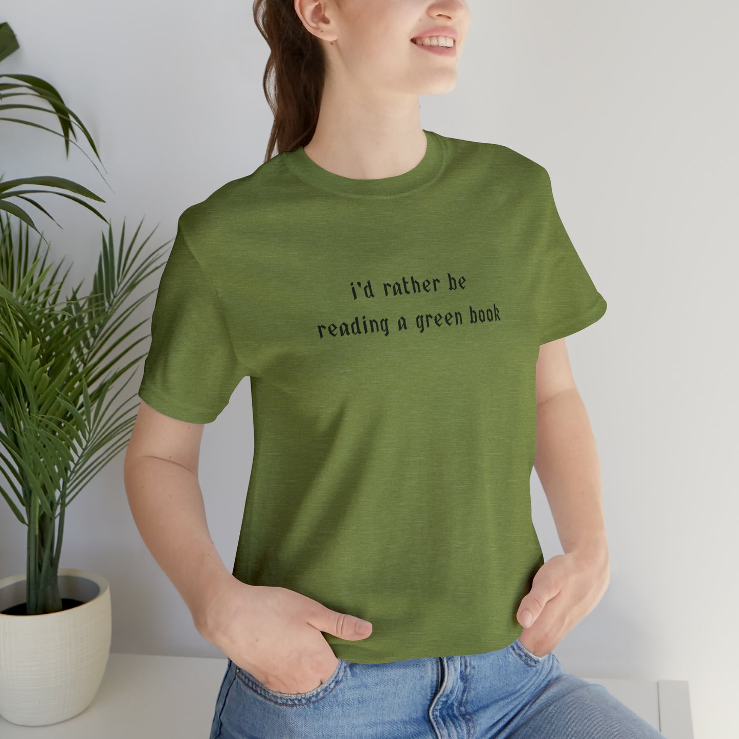 I'd Rather Be Reading a Green Book Tee