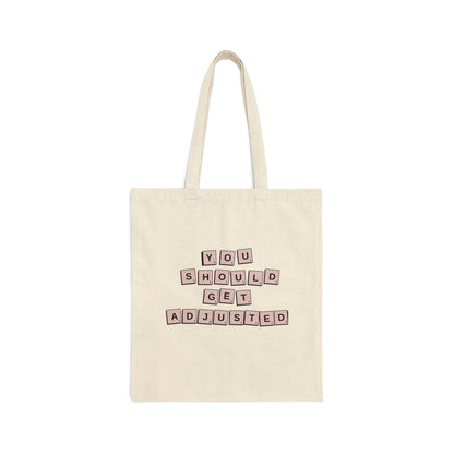 You Should Get Adjusted Letter Tile Tote