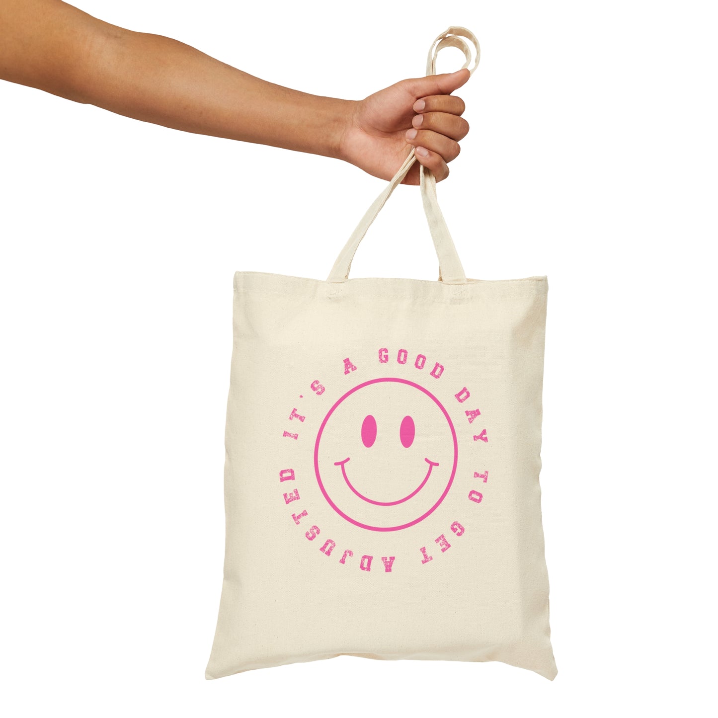 It's a Good Day to Get Adjusted Tote Pink