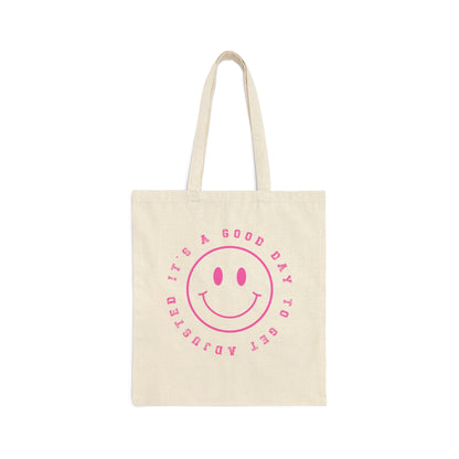 It's a Good Day to Get Adjusted Tote Pink