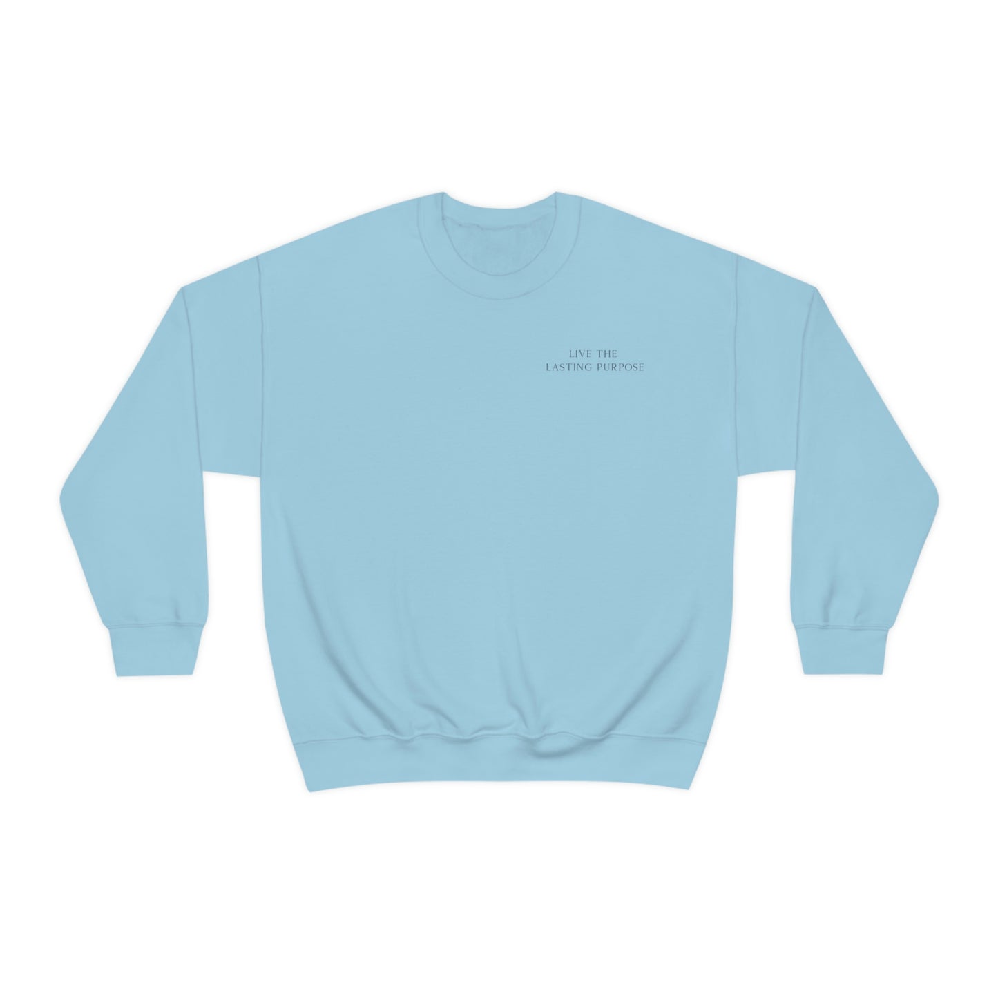 Lasting Purpose Crewneck